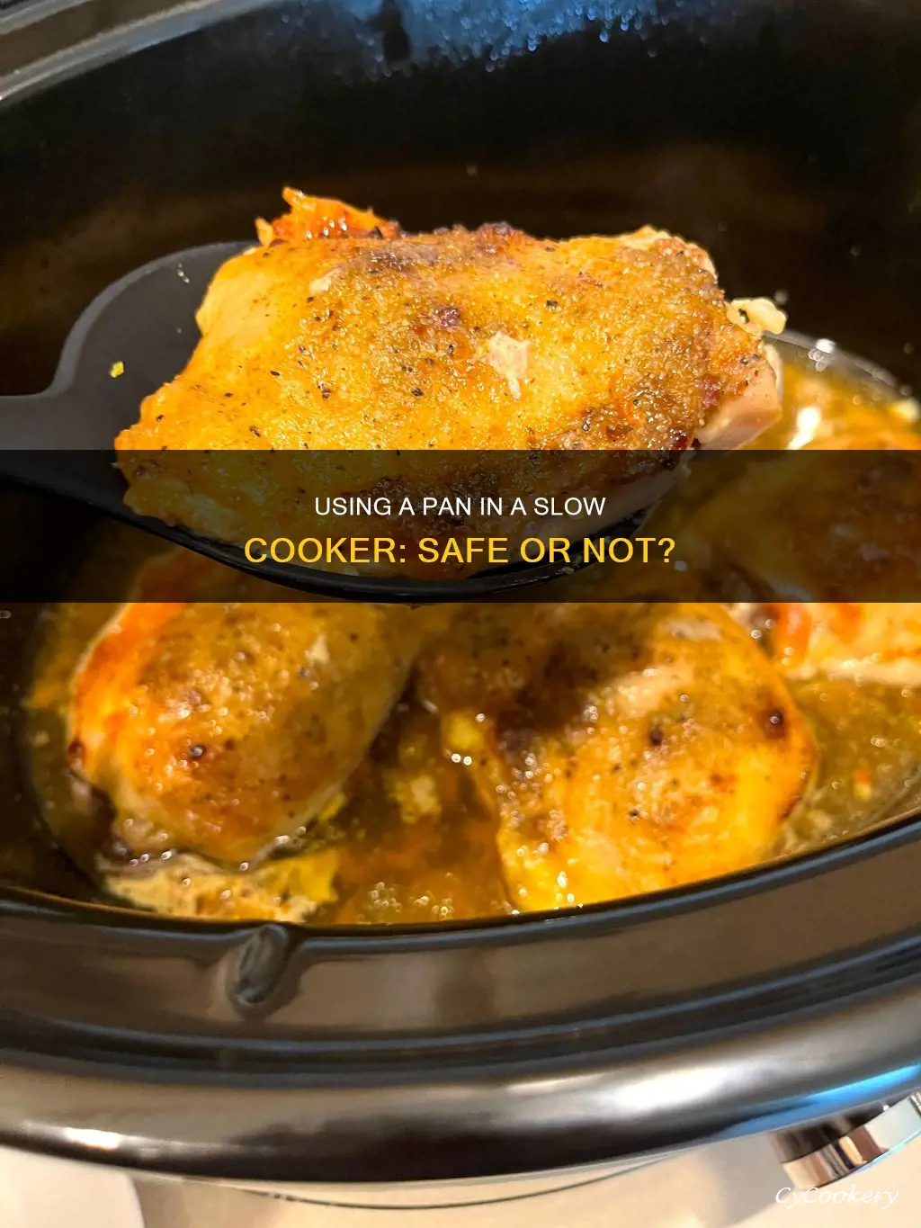 can you put a pan inside a slow cooker