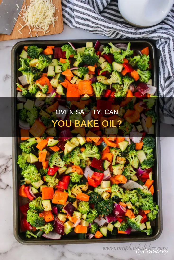 can you put a pan of oil in the oven