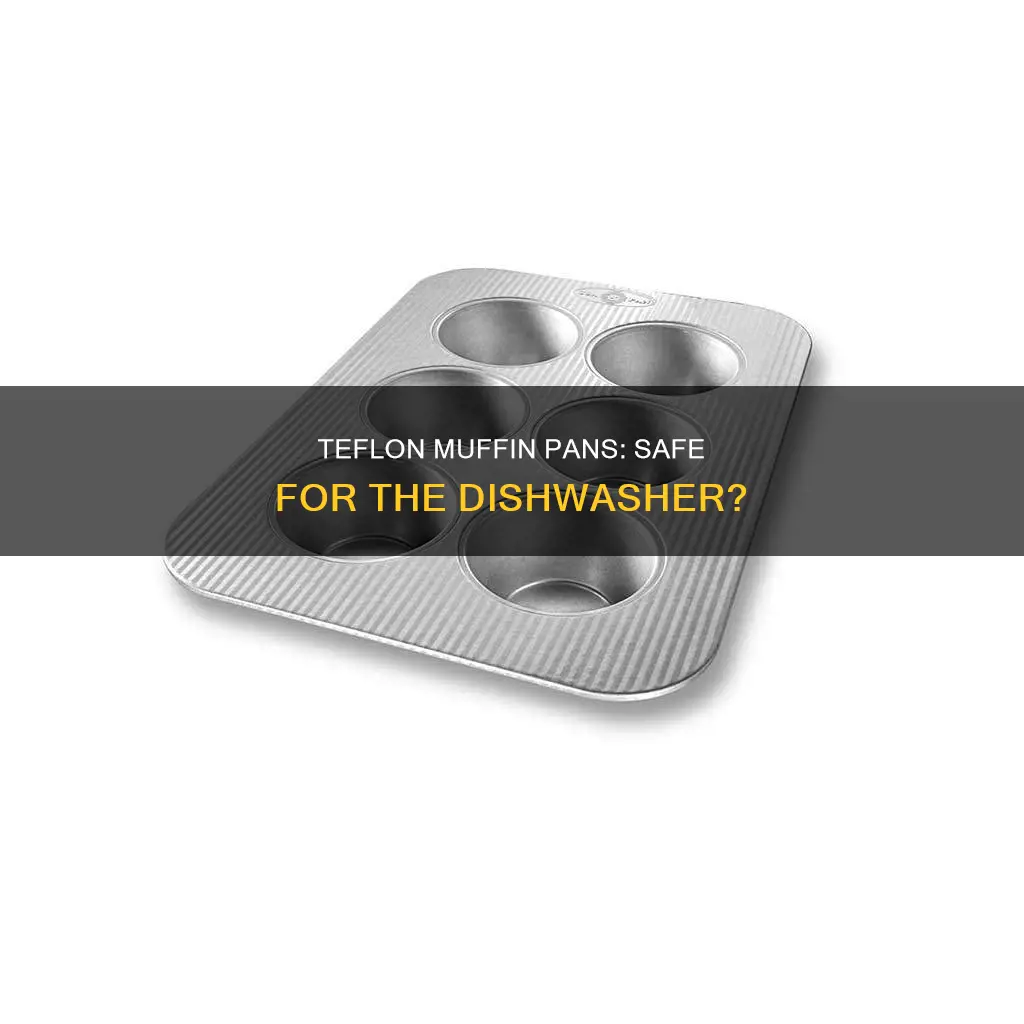 can you put a teflon muffin pan in the market