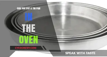 Tin Pans: Are They Oven-Safe?