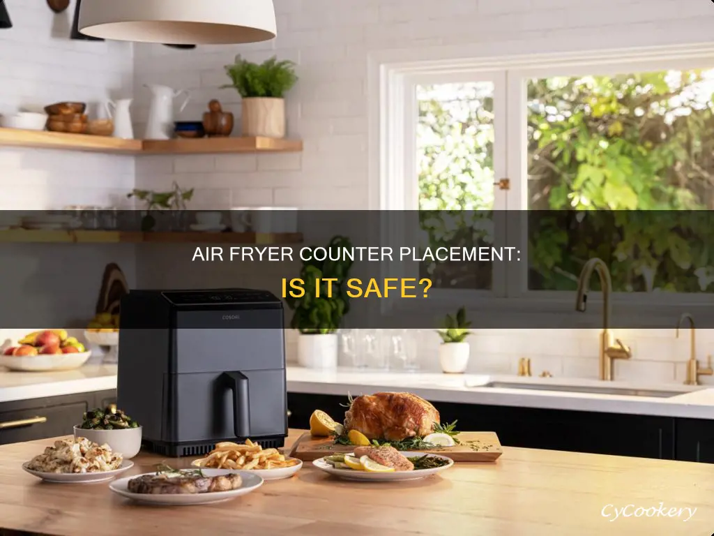 can you put air fryer on counter