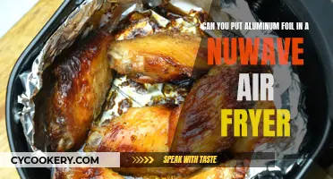 Using Aluminum Foil in a Nuwave Air Fryer?