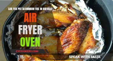 Using Aluminum Foil in a Breville Air Fryer