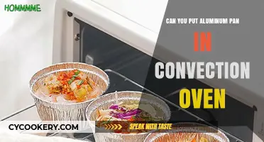 Convection Oven and Aluminum Pans: Safe or Not?