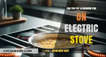 Stovetop Cooking: Aluminum Pans, Electric Stove Safe?