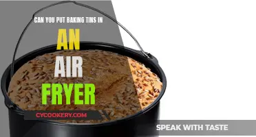 Air Fryer Baking: Can You Use Tins?