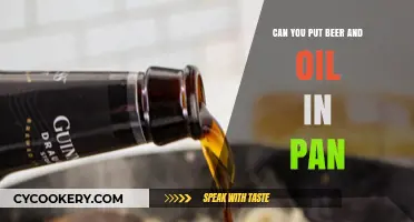 The Perfect Pan: Beer, Oil, and You
