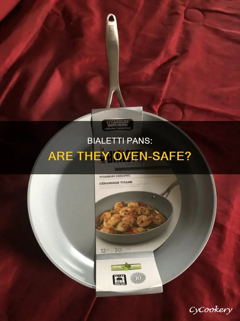can you put bialetti pans in the oven