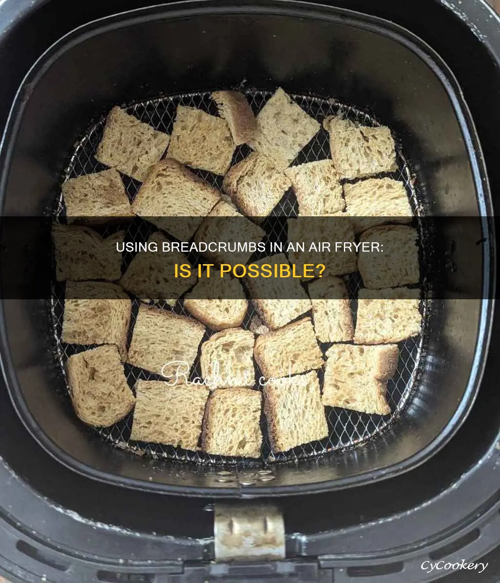 can you put breadcrumbs in air fryer