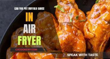 Air Frying Buffalo Sauce: Do's and Don'ts