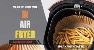 Butter Paper in Air Fryer: Safe or Not?