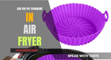 Air Fryer and Cookware: What's Safe?