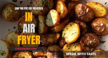 Air Fryer and Potatoes: Cut and Fry?