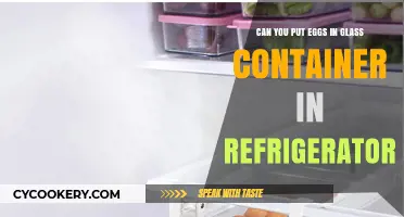 Storing Eggs in Glass: Safe Refrigeration Tips and Best Practices