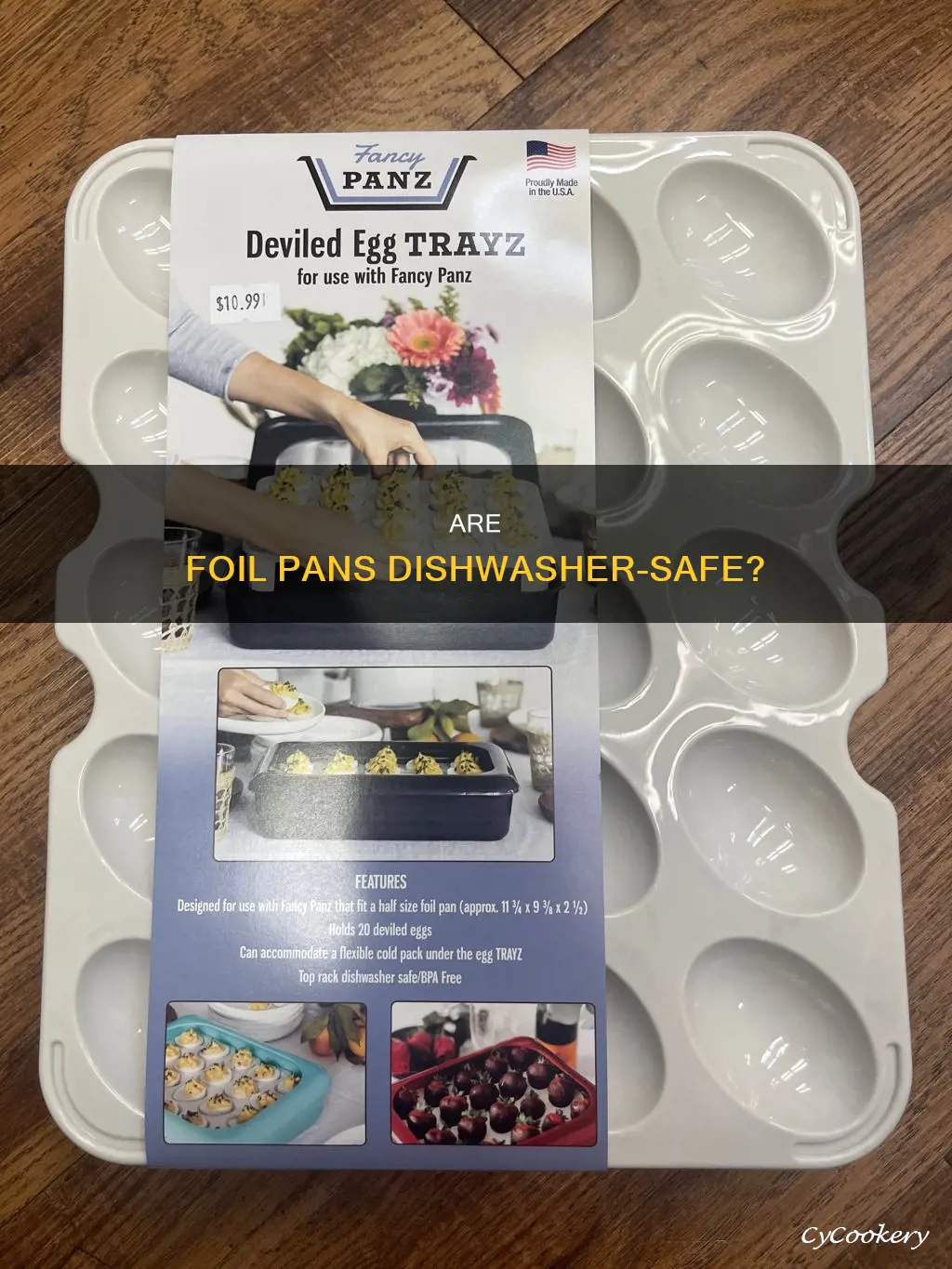 can you put foil pans in the dishwasher