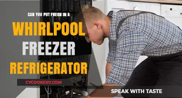 Can You Add Freon to a Whirlpool Freezer Refrigerator?
