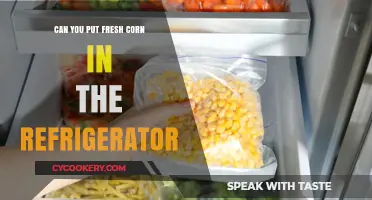 Refrigerating Fresh Corn: Best Practices for Storage and Freshness