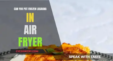 Air Frying Frozen Lasagna: Is It Possible?