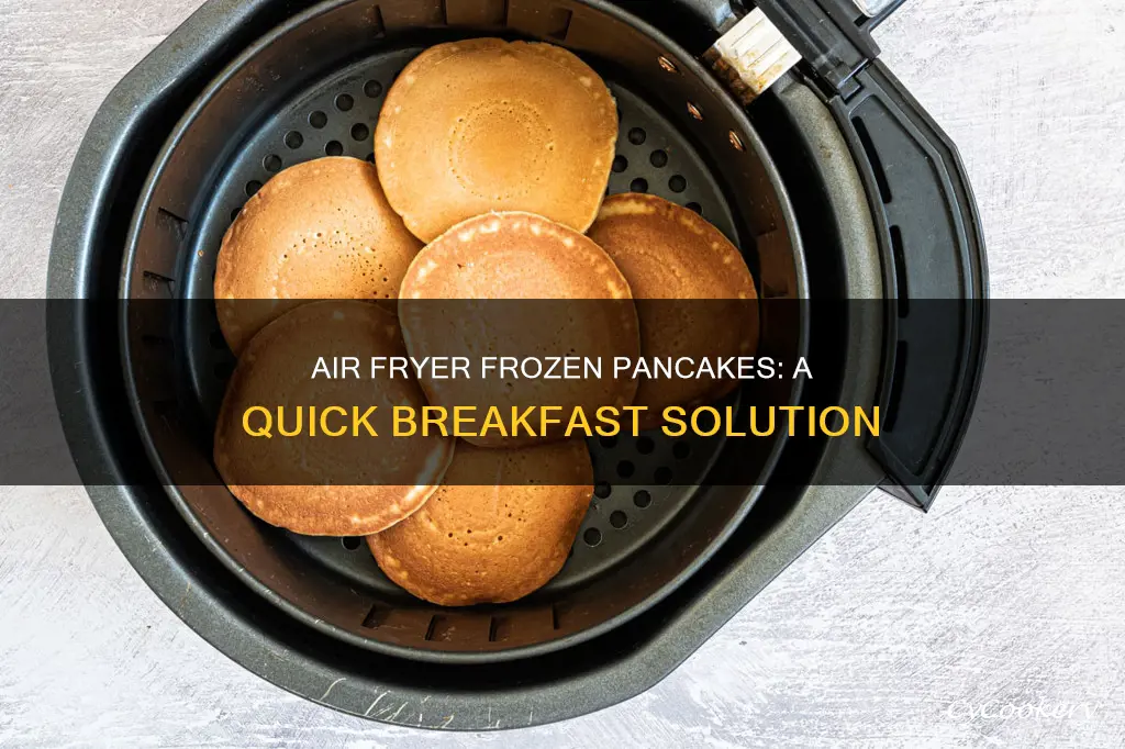 can you put frozen pancakes in the air fryer