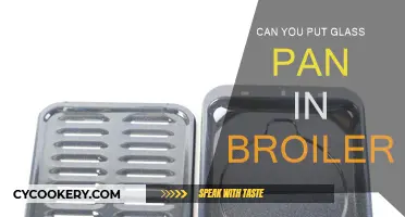 Glass Pans and Broilers: What You Need to Know