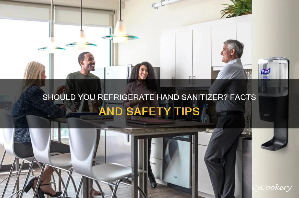 can you put hand sanitizer in the refrigerator