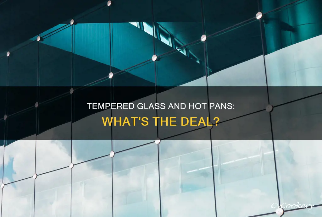can you put hot pans on tempered glass