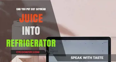 Can You Refrigerate Hot Soybean Juice? Quick Cooling Tips Revealed