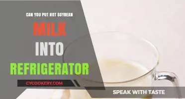 Can You Refrigerate Hot Soybean Milk? Quick Cooling Tips Revealed