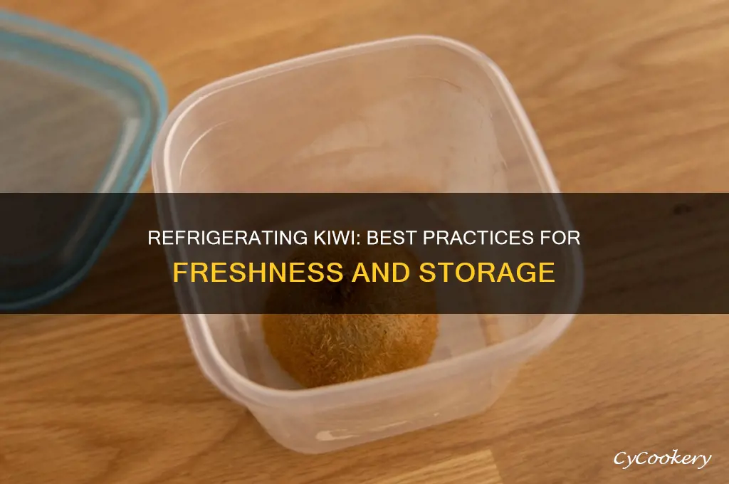 can you put kiwi in the refrigerator