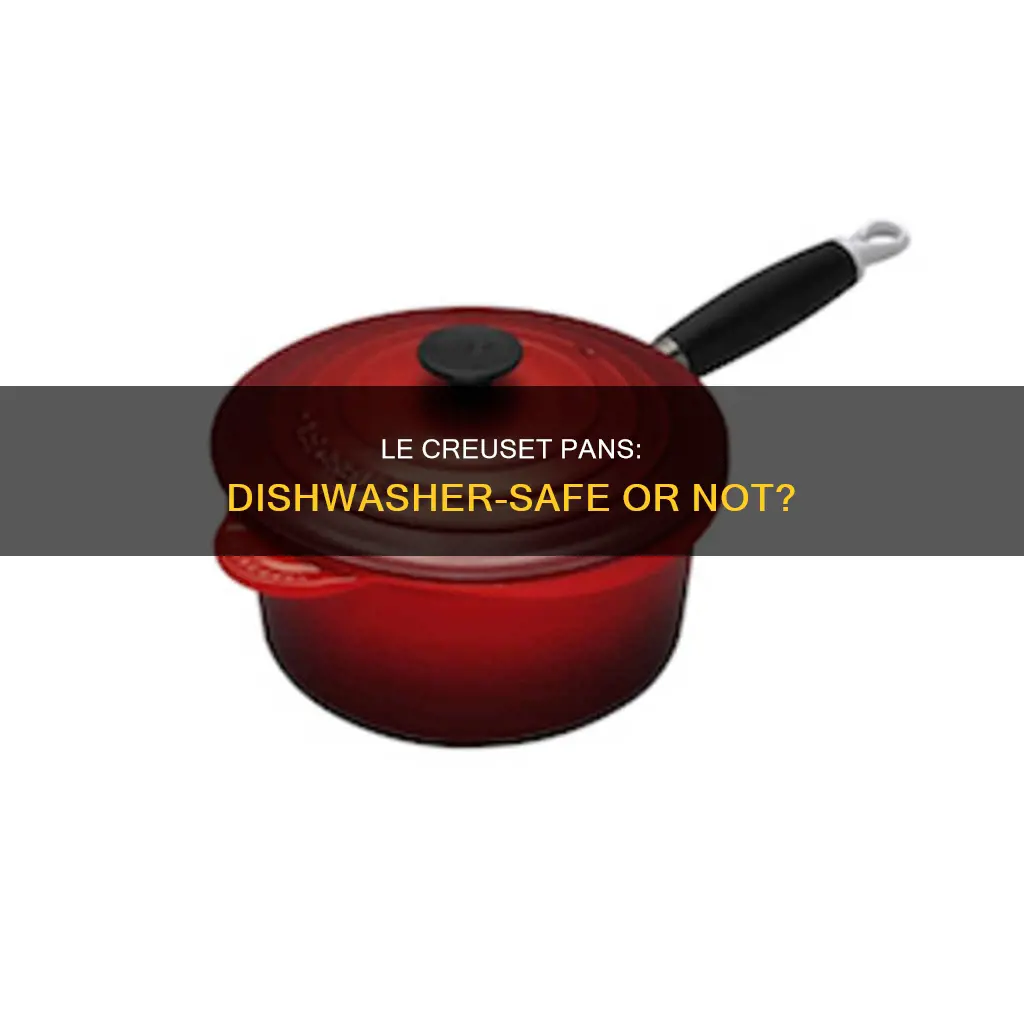 can you put le creuset pans in dishwasher