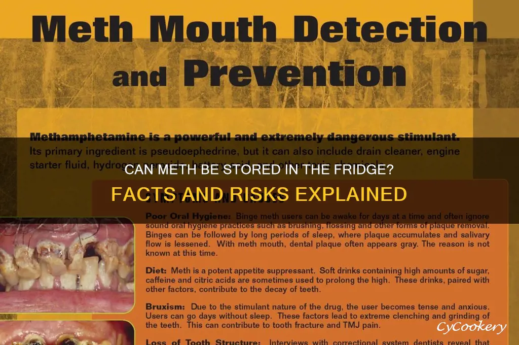 can you put meth in the refrigerator