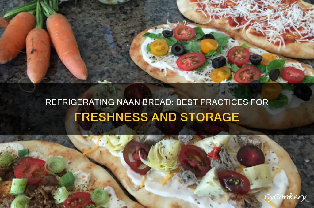 can you put naan bread in the refrigerator