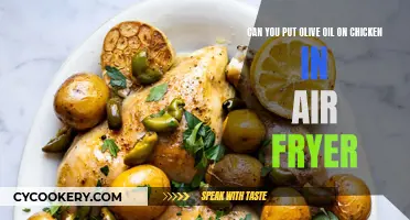 Air Frying Chicken with Olive Oil: Safe or Not?