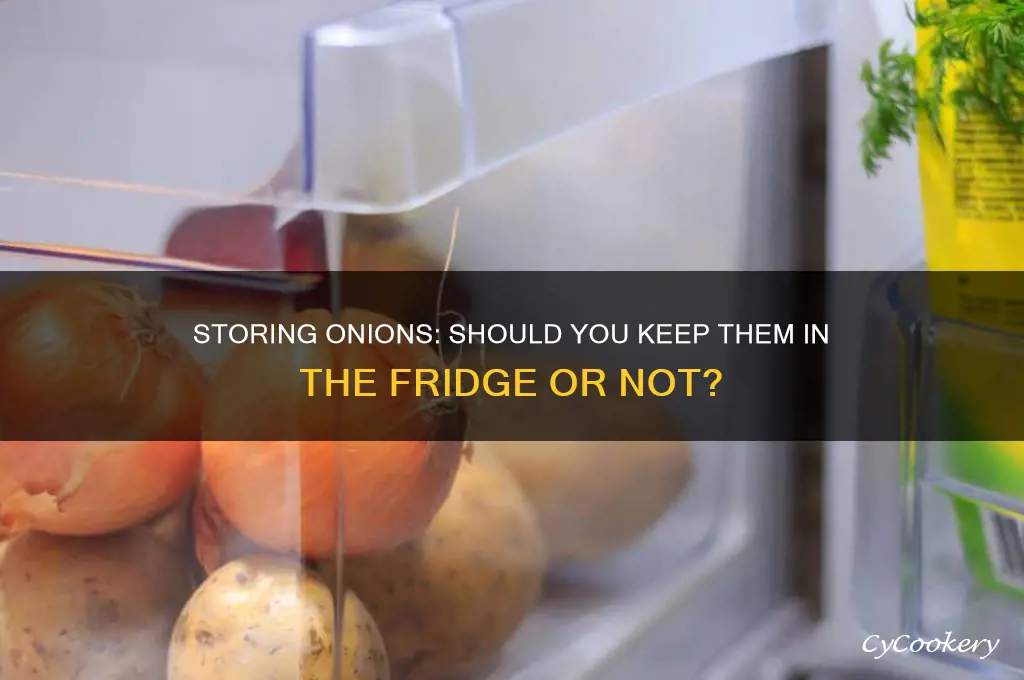 can you put onions in refrigerator