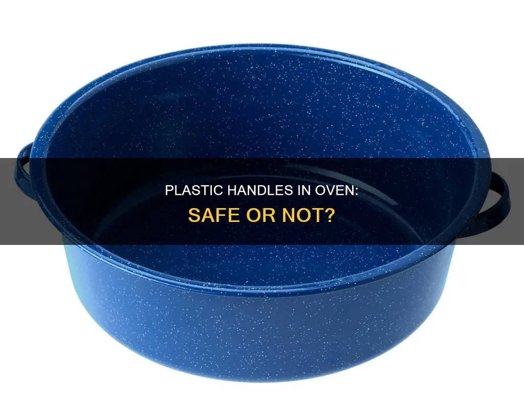 can you put pan with plastic handle in oven