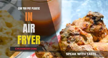 Air Fryer and Plastic: Safe or Not?