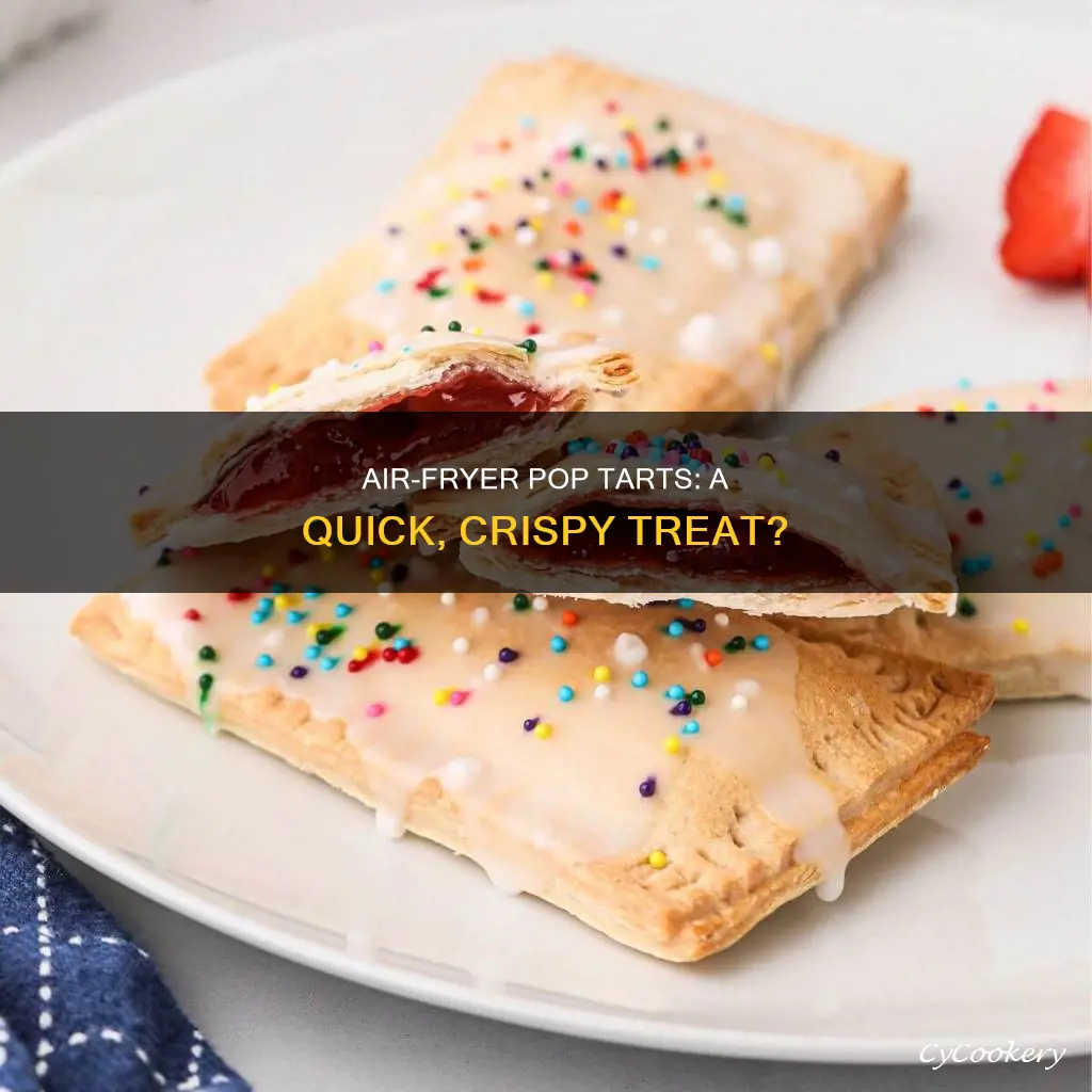 can you put pop tarts in air fryer