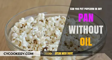 Popcorn Without Oil: What Type of Pan to Use?