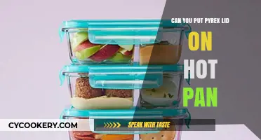 Pyrex Lids: Safe for Hot Pans?