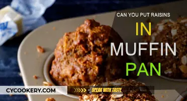Raisins in Muffins: Baking Pan Tips