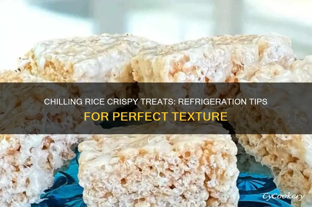 can you put rice crispy treats in the refrigerator