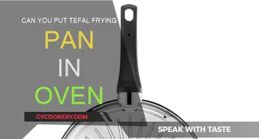 Tefal Frying Pan: Oven-Safe?