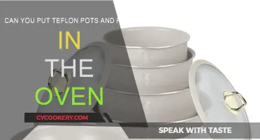 Teflon Pots and Pans: Are They Oven-Safe?