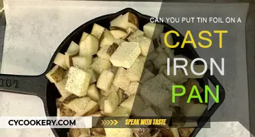 Tin Foil and Cast Iron: A Safe Combination?