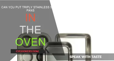 Triply Stainless Steel Pans: Safe for Oven Use?