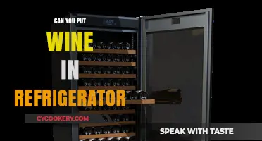Can You Put Wine in the Refrigerator? A Complete Guide