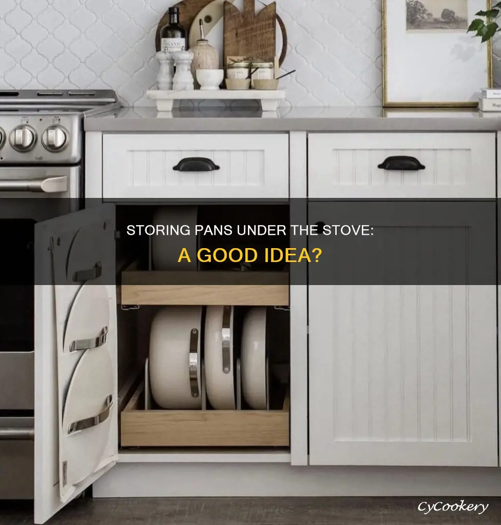 can you put your pans under your stove