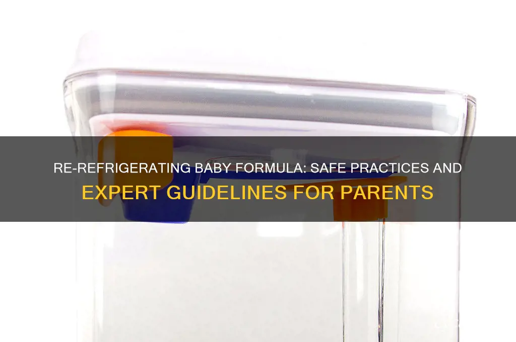 can you re refrigerate baby formula