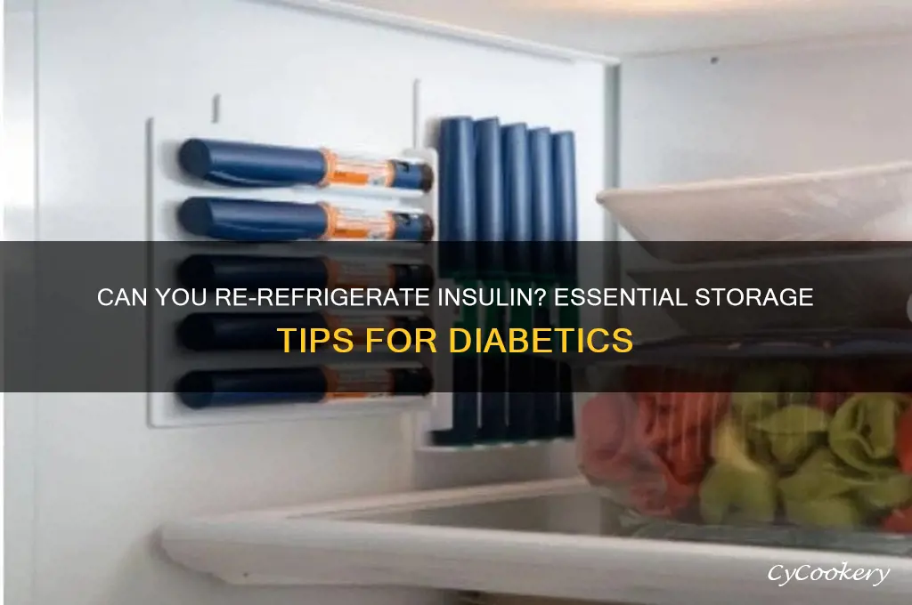 can you re refrigerate insulin