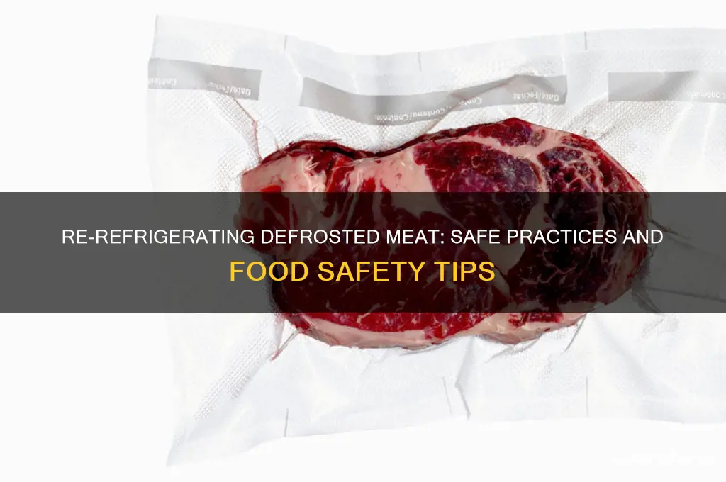 can you re-refrigerate meat after defrosting